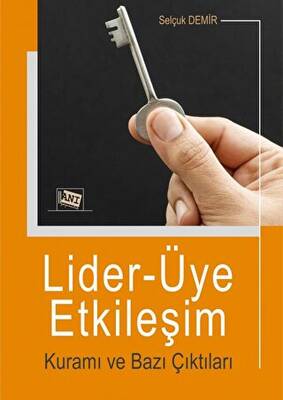 Lider-Üye Etkileşim Kuramı ve Bazı Çıktıları - 1