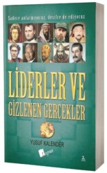 Liderler ve Gizlenen Gerçekler - Lopus Yayınları