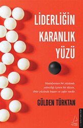 Liderliğin Karanlık Yüzü - Destek Yayınları