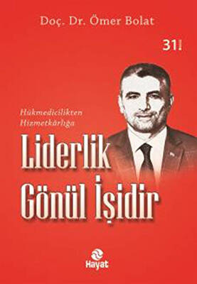 Liderlik Gönül İşidir - 1