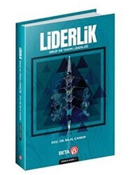 Liderlik: Grup ve Takım Liderliği - Beta Yayınevi
