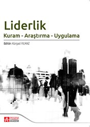 Liderlik Kuram - Araştırma - Uygulama - Pegem Akademi Yayıncılık