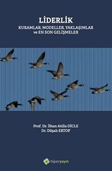 Liderlik Kuramlar, Modeller, Yaklaşımlar ve En Son Gelişmeler - Hiperlink Yayınları
