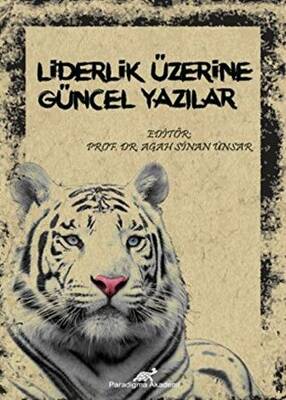 Liderlik Üzerine Güncel Yazılar - 1