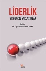 Liderlik ve Güncel Yaklaşımlar - Kriter Yayınları