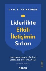 Liderlikte Etkili İletişimin Sırları - The Kitap