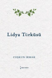 Lidya Türküsü - İkinci Adam Yayınları