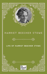 Life of Harriet Beecher Stowe - Paper Books