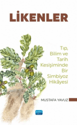 Likenler - Tıp, Bilim ve Tarih Kesişiminde Bir Simbiyoz Hikayesi - Nobel Akademik Yayıncılık