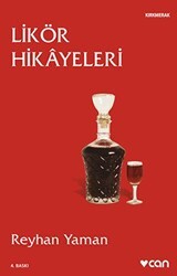 Likör Hikayeleri - Can Yayınları