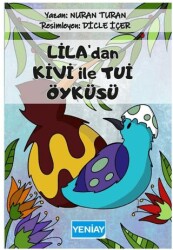 Lila’dan Kivi İle Tui Öyküsü - 1