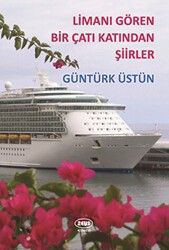 Limanı Gören Bir Çatı Katından Şiirler - Zeus Kitabevi