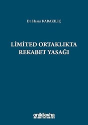 Limited Ortaklıkta Rekabet Yasağı - 1