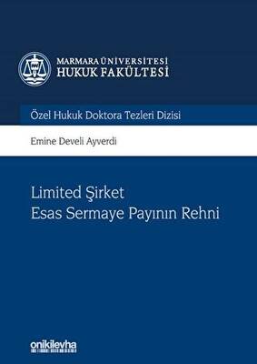 Limited Şirket Esas Sermaye Payının Rehni - 1