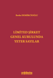 Limited Şirket Genel Kurulunda Yeter Sayılar - On İki Levha Yayınları