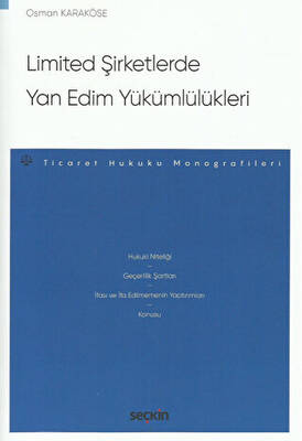 Limited Şirketlerde Yan Edim Yükümlülükleri - 1