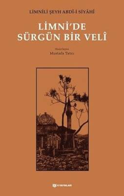 Limni’de Sürgün Bir Veli - 1