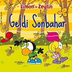 Limon ile Zeytin - Geldi Sonbahar - Mart Yayınları
