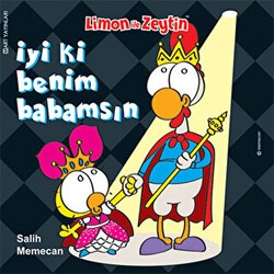 Limon ile Zeytin - İyi ki Benim Babamsın - Mart Yayınları