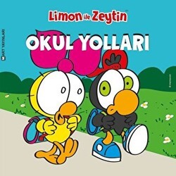 Limon ile Zeytin - Okul Yolları - Mart Yayınları