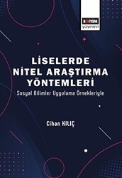 Liselerde Nitel Araştırma Yöntemleri - Eğitim Yayınevi - Bilimsel Eserler