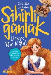 Liseye Bir Kala! - Sihirli Günlük - Mor Kelebek