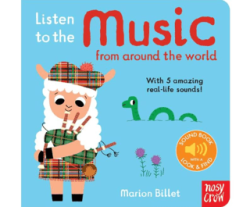 Listen To The Music From Around The World - Nosy Crow