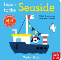 Listen To The Seaside - Nosy Crow