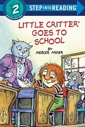 Little Critter Goes to School - Random House