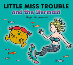 Little Miss Trouble and The Mermaid - Egmont