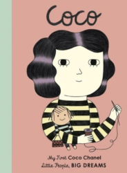 Little People, BIG DREAMS: Coco Chanel Board Book - FRANCES LINCOLN