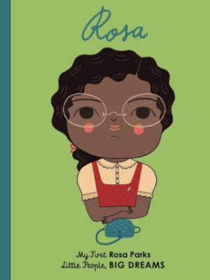 Little People, BIG DREAMS: Rosa Parks - 1