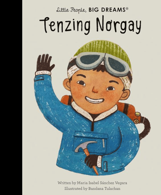 Little People, Big Dreams: Tenzing Norgay - 1