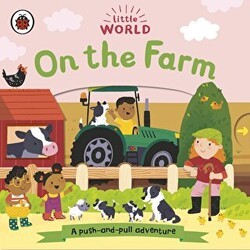 Little World: On the Farm - Ladybird Book