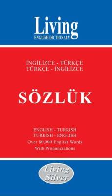 Living English Dictionary - Living Silver İngilizce - Türkçe - Türkçe - İngilizce Sözlük - 1