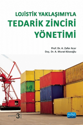 Lojistik Yaklaşımıyla Tedarik Zinciri Yönetimi - 1