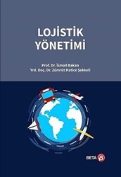 Lojistik Yönetimi - Beta Yayınevi