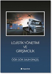 Lojistik Yönetimi ve Girişimcilik - Hiperlink Yayınları