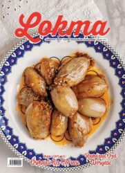 Lokma Aylık Yemek Dergisi Sayı: 135 Şubat 2026 - Lokma Dergisi