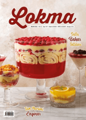 Lokma Aylık Yemek Dergisi Sayı: 137 Nisan 2026 - 1