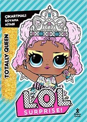 L.O.L. Surprise! - Totally Queen - Çıkartmalı Boyama Kitabı - Doğan Çocuk
