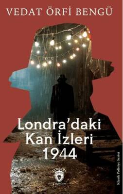 Londra’daki Kan İzleri 1944 - 1
