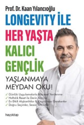 Longevity ile Her Yaşta Kalıcı Gençlik - Hayykitap