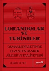 Lorandolar ve Tubiniler - Albaraka Yayınları