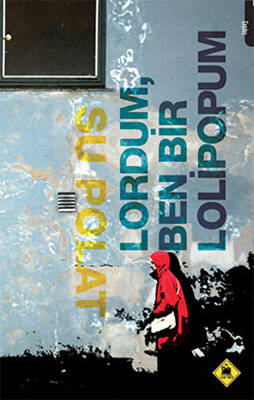 Lordum Ben Bir Lolipopum - 1