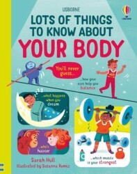 Lots Of Things To Know: About Your Body - Usborne