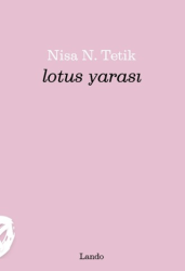 Lotus Yarası - Lando Yayınları