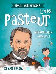 Louis Pasteur - Mikropların Savaşçısı - Dokuz Çocuk