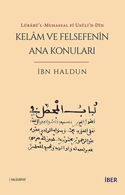 Lübabü’l-Muhassal fi Usuli’d-Din - Kelam ve Felsefenin Ana Konuları - 1