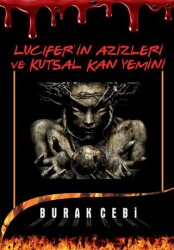 Lucifer’in Azizleri ve Kutsal Kan Yemini - Cinius Yayınları